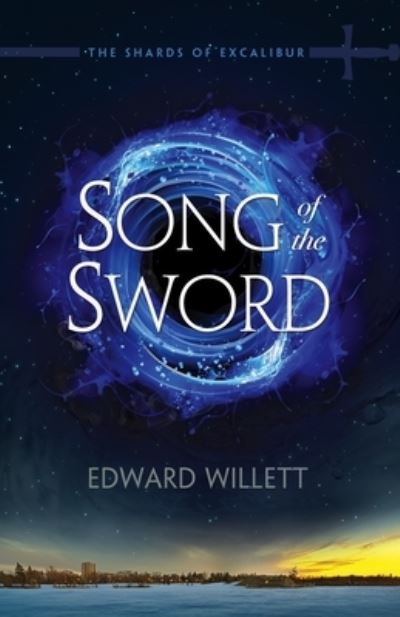 Cover for Edward Willett · Song of the Sword (Paperback Book) (2022)