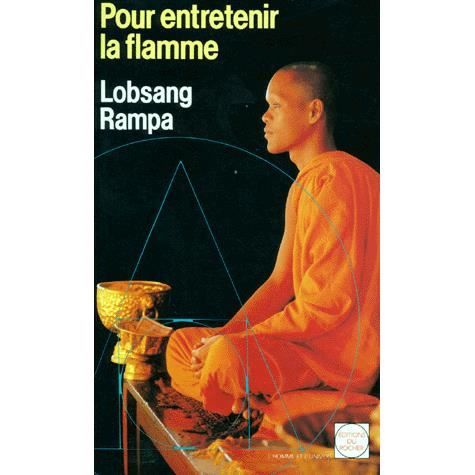 Cover for T Lobsang Rampa · Pour entretenir la flamme (Paperback Book) (1992)