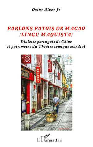 Cover for Ozias Alves Junior · Parlons Patois De Macao (Paperback Book) (2020)