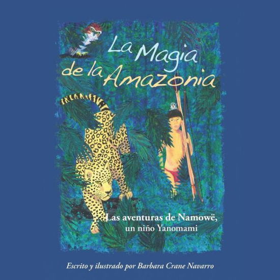 Cover for Barbara Crane Navarro · La Magia de la Amazonia (Paperback Book) (2014)