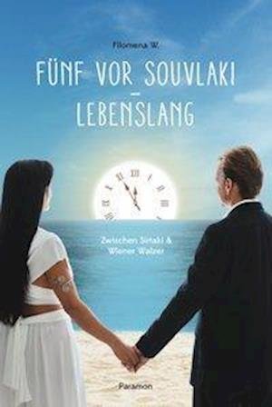 Cover for W. · Fünf vor Souvlaki - lebenslang (Buch)