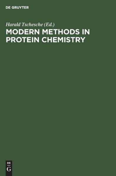 Cover for Harald Tschesche · Modern Methods in Protein Chemistry (Hardcover Book) (1983)