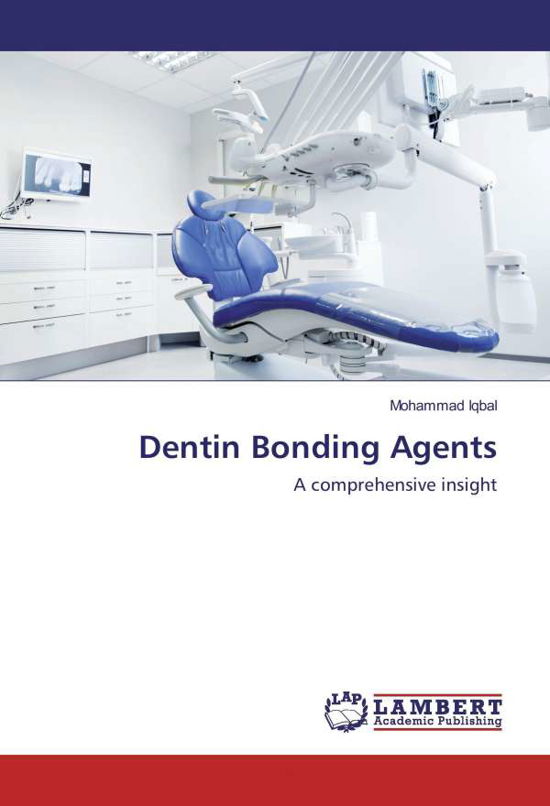 Cover for Iqbal · Dentin Bonding Agents (Book)