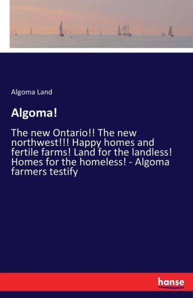 Cover for Land · Algoma! (Bok) (2017)