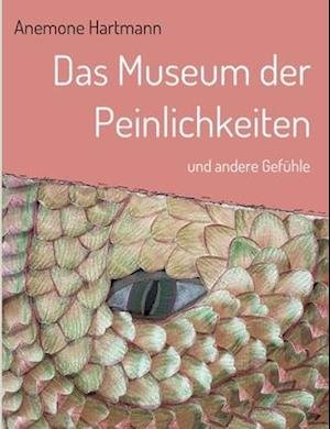 Cover for Hartmann · Das Museum der Peinlichkeiten (Bog) (2020)
