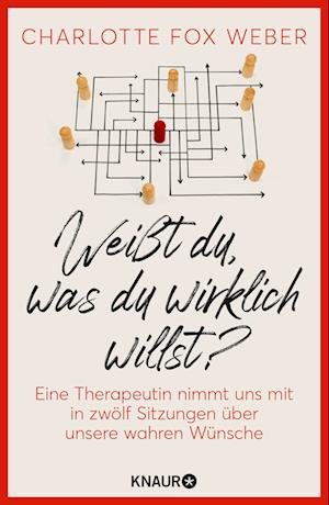 Cover for Charlotte Fox Weber · Weißt du, was du wirklich willst? (Book) (2022)