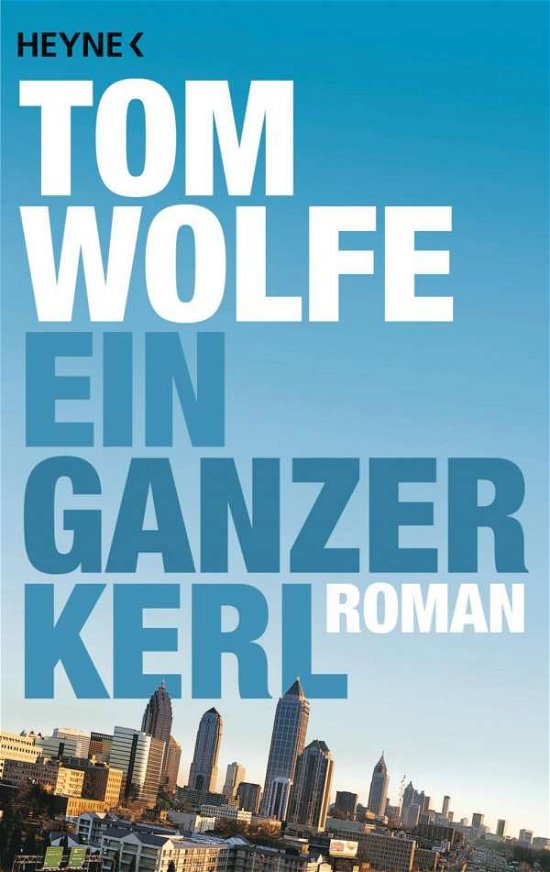 Cover for Tom Wolfe · Heyne.40814 Wolfe.Ganzer Kerl (Book)