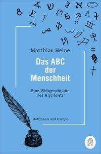 Cover for Heine · Das ABC der Menschheit (Bok)