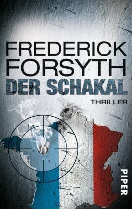 Cover for Frederick Forsyth · Piper.30214 Forsyth.Der Schakal (Buch)