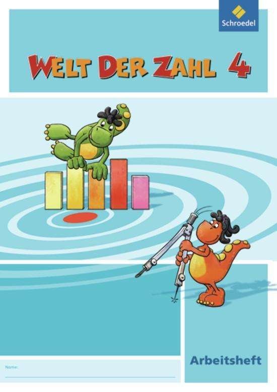 Cover for Hans-dieter Rinkens, Kurt HÃ¶nisch, Gerhild TrÃ¤ger · Welt der Zahl.NW.2009. 4.Sj.Arbeitsheft (Book)
