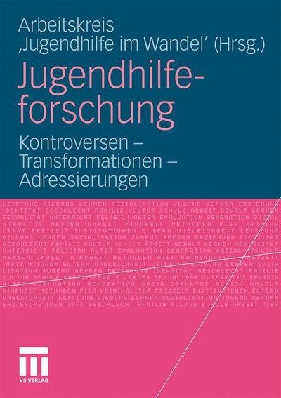 Cover for Arbeitskreis · Jugendhilfeforschung: Kontroversen - Transformationen - Adressierungen (Pocketbok) [2011 edition] (2011)