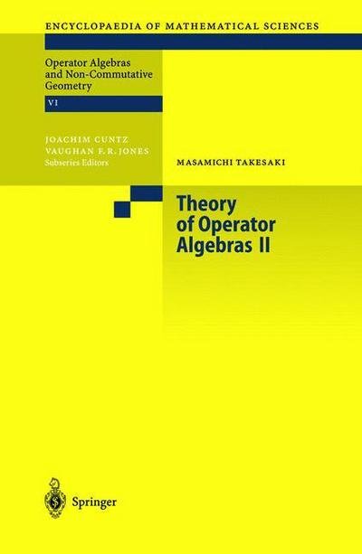 Cover for Masamichi Takesaki · Theory of Operator Algebras II - Encyclopaedia of Mathematical Sciences (Hardcover bog) [2003 edition] (2002)