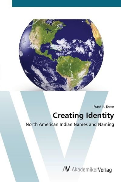 Cover for Exner · Creating Identity (Buch) (2012)