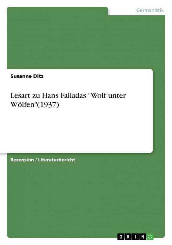 Cover for Ditz · Lesart zu Hans Falladas &quot;Wolf unte (Paperback Book) [German edition] (2013)