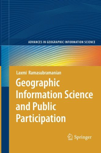 Cover for Laxmi Ramasubramanian · Geographic Information Science and Public Participation - Advances in Geographic Information Science (Taschenbuch) [2008 edition] (2012)