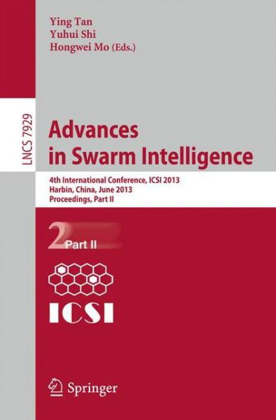 Cover for Ying Tan · Advances in Swarm Intelligence - Lecture Notes in Computer Science / Theoretical Computer Science and General Issues (Paperback Book) (2013)