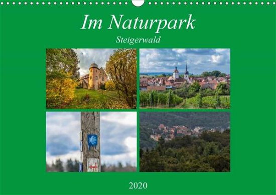 Im Naturpark Steigerwald (Wandkale - Will - Livros -  - 9783670896142 - 