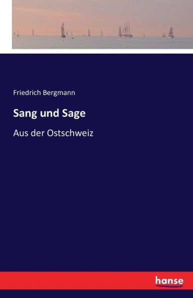 Cover for Bergmann · Sang und Sage (Bog) (2016)