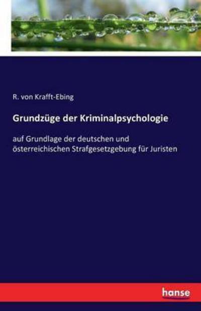 Cover for Krafft-Ebing · Grundzüge der Kriminalpsyc (Bok) (2016)