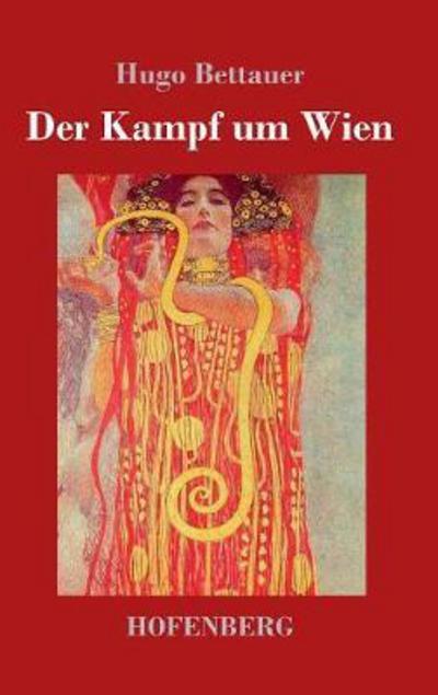 Cover for Bettauer · Der Kampf um Wien (Book) (2017)