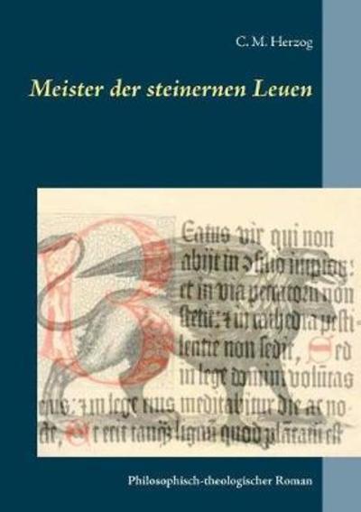 Cover for C M Herzog · Meister Der Steinernen Leuen (Paperback Book) (2018)