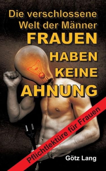 Cover for Lang · Frauen Haben Keine Ahnung (Book) (2018)
