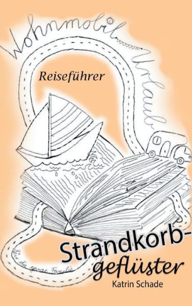 Cover for Schade · Strandkorbgeflüster (Book) (2019)