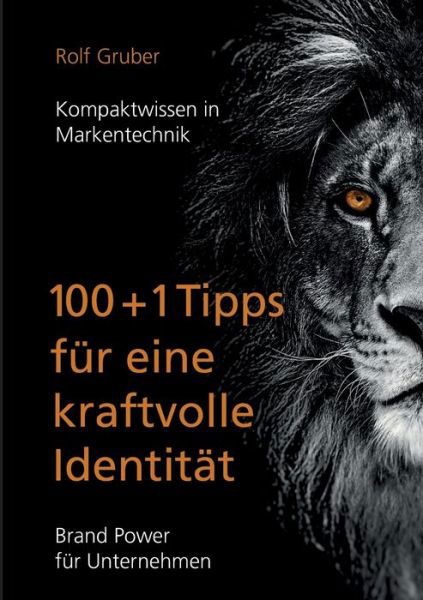 Cover for Gruber · 100+1Tipps für eine kraftvolle I (Bok) (2019)