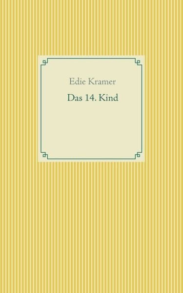 Cover for Kramer · Das 14. Kind (Book) (2020)