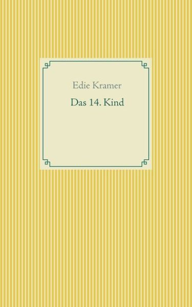 Cover for Kramer · Das 14. Kind (Bog) (2020)