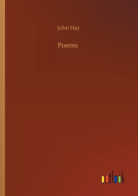 Cover for John Hay · Poems (Paperback Book) (2020)