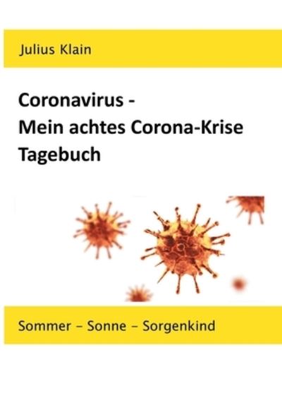 Coronavirus - Mein achtes Corona- - Klain - Książki -  - 9783752673142 - 25 lipca 2021