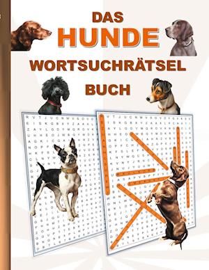 Cover for Brian Gagg · Das Hunde WortsuchrÄtsel Buch (Paperback Book) (2021)