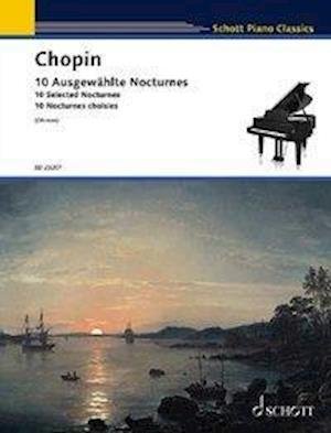 10 Ausgewählte Nocturnes - Chopin - Bøger -  - 9783795719142 - 