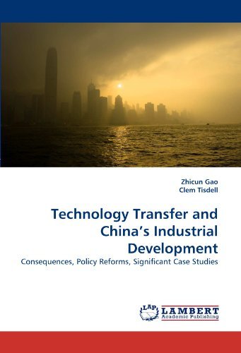 Cover for Clem Tisdell · Technology Transfer and China?s Industrial Development: Consequences, Policy Reforms, Significant Case Studies (Paperback Bog) (2010)