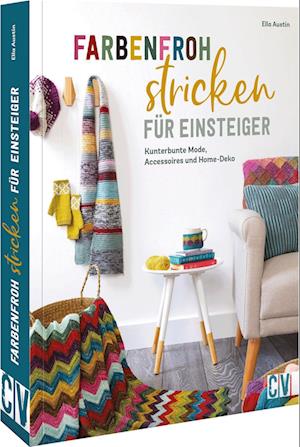 Cover for Ella Austin · Farbenfroh stricken für Einsteiger (Book) (2022)