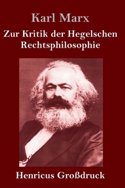 Cover for Karl Marx · Zur Kritik der Hegelschen Rechtsphilosophie (Grossdruck) (Inbunden Bok) (2019)