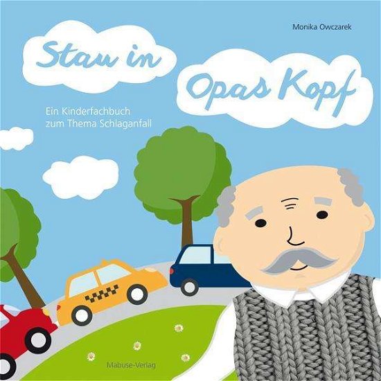Cover for Owczarek · Stau in Opas Kopf (Bog)