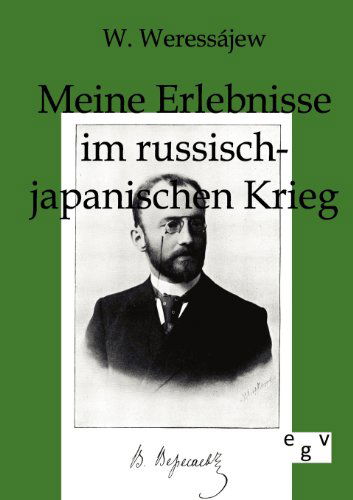 Cover for W Weressajew · Meine Erlebnisse im russisch-japanischen Krieg (Paperback Book) [German edition] (2011)