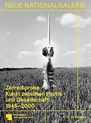 Cover for Neue Nationalgalerie der Staatlichen Museen zu Berlin · Zerreißprobe (Book) (2023)
