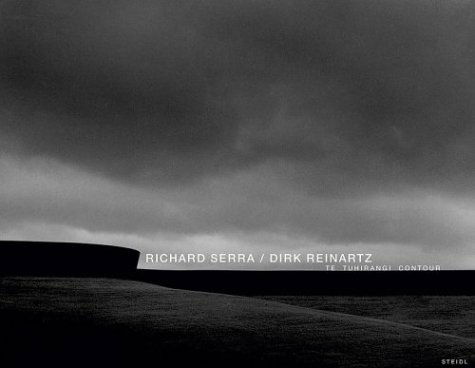 Cover for Richard Serra · Richard Serra / Dirk Reinartz: Te Tuhirangi Contour (Hardcover Book) (2004)