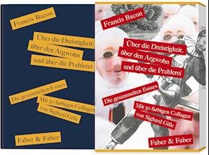 Cover for Francis Bacon · Über die Dreistigkeit, über den Argwohn und über die Prahlerei. Die gesammelten Essays (Buch) (2021)