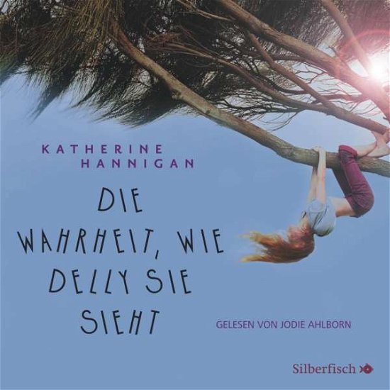 Cover for Audiobook · Die Wahrheit, Wie Delly Sie Sieht (Hörbok (CD)) (2014)
