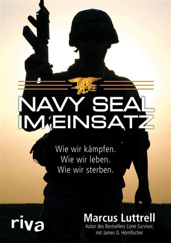 Navy SEAL im Einsatz - Luttrell - Livros -  - 9783868839142 - 