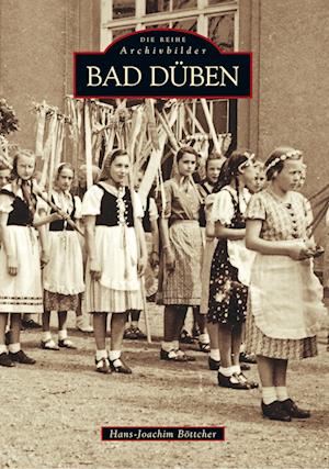 Cover for Hans-Joachim Böttcher · Bad Düben (Taschenbuch) (2017)