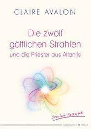 Cover for Avalon · Die zwölf göttlichen Strahlen un (Buch)