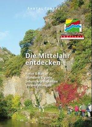 Ahrtal Kompakt. Die Mittelahr entdecken - Achim Gaasterland - Kirjat - Gaasterland Verlag - 9783943123142 - perjantai 20. syyskuuta 2013