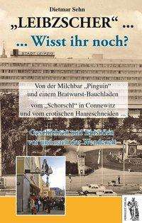 Cover for Sehn · Leibzscher - Wisst ihr noch? Leipz (Book)