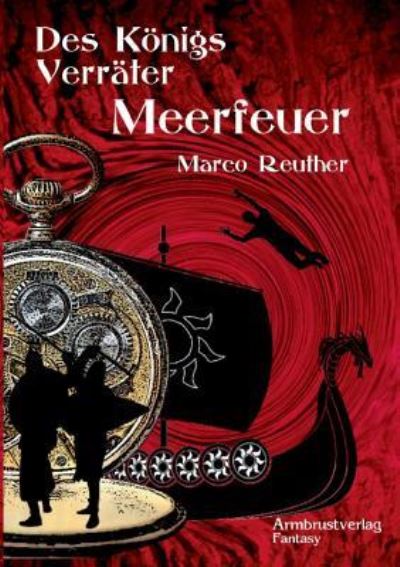 Cover for Marco Reuther · Des Koenigs Verrater (Paperback Book) (2017)