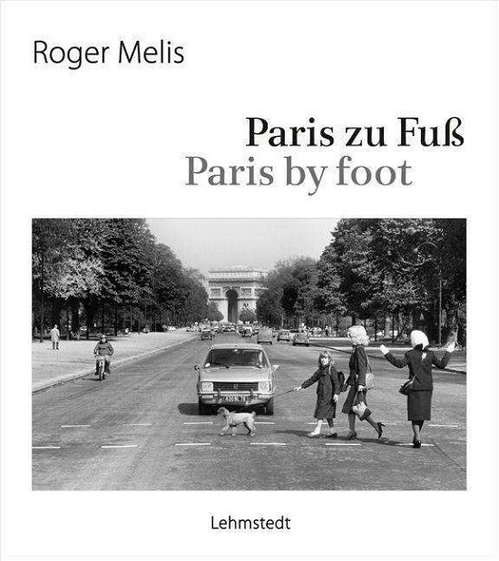 Cover for Melis · Paris zu Fuß / Paris by foot (Book)